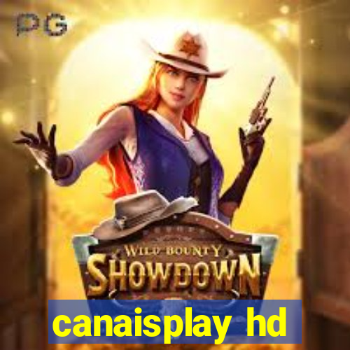 canaisplay hd